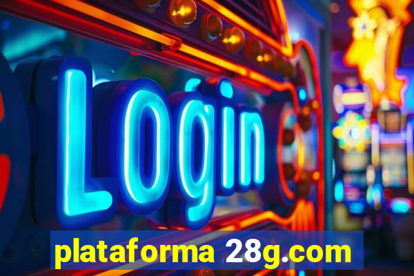 plataforma 28g.com